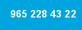 965 228 43 22 965 228 43 22
